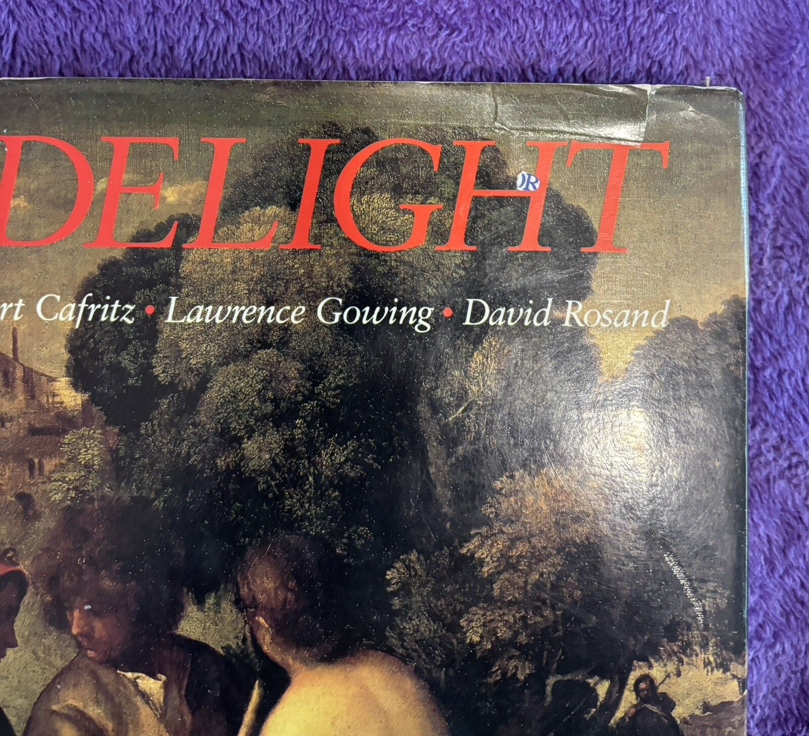 Places of Delight, The Pastoral Landscape (Cafritz, Rowing, Roland) Hardback